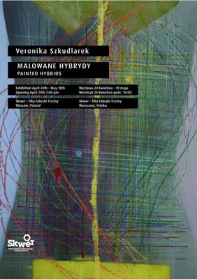 Wernisaż wystawy Veronika Szkudlarek "Hybrydy"