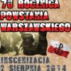  	 Inscenizacja "Wola 44" z okazji rocznicy wybuchu Powstania Warszawskiego