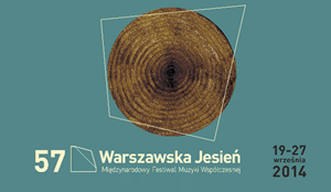 Festiwal Warszawska Jesień - Mała WJ i Imprezy Towarzyszące - 21.09
