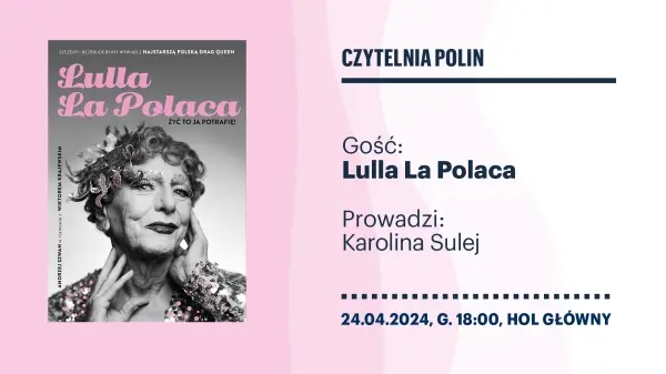 Czytelnia POLIN | Lulla La Polaca "Żyć to ja potrafię!"