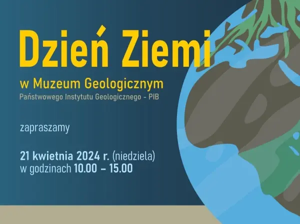 Dzień Ziemi w Muzeum Geologicznym