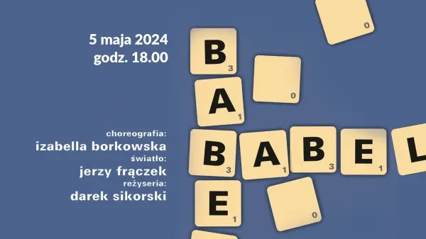 Babel | Spektakl Teatru Tańca JAZZ